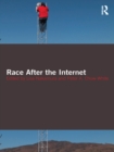 Image for Race after the Internet