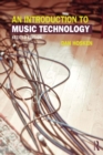 Image for An introduction to music technology