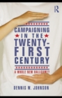 Image for Campaigning in the twenty-first century: a whole new ballgame?