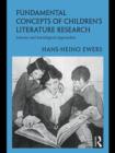 Image for Fundamental Concepts of Children&#39;s Literature Research: Literary and Sociological Approaches