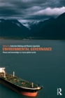 Image for Environmental governance: power and knowledge in a local-global world