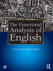 Image for The Functional Analysis of English: A Hallidayan Approach