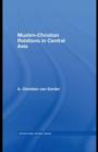 Image for Muslim-Christian relations in Central Asia : 8