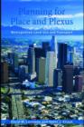 Image for Planning for place and plexus: metropolitan land use and transport