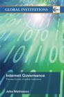 Image for Internet governance: the new frontier of global institutions