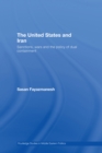Image for The United States and Iran: sanctions, wars and the policy of dual containment : 7
