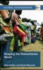 Image for Shaping the humanitarian world