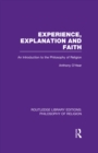 Image for Experience, explanation and faith: an introduction to the philosophy of religion