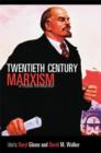 Image for Twentieth Century Marxism: A Global Introduction