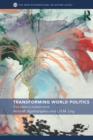 Image for Transforming world politics: from empire to multiple worlds