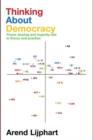 Image for Thinking about democracy: power sharing and majority rule in theory and practice
