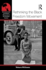 Image for Rethinking the black freedom movement