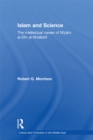 Image for Islam and science: the intellectual career of Nizam al-Din al-Nisaburi