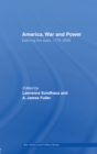Image for America, War and Power: Defining the State, 1775-2005