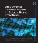 Image for Discerning critical hope in educational practices