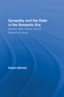 Image for Sympathy and the state in the Romantic era: systems, state finance, and the shadows of futurity