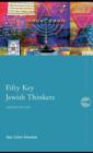 Image for Fifty key Jewish thinkers