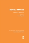 Image for Novel images: literature in performance