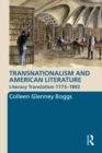 Image for Transnationalism and American literature: literary translation 1773-1892