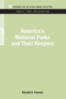 Image for America&#39;s national park&#39;s and their keepers