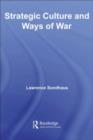 Image for Strategic Culture and Ways of War