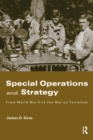 Image for Special Operations and Strategy: From World War II to the War on Terrorism