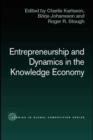 Image for Entrepreneurship and Dynamics in the Knowledge Economy : v. 28