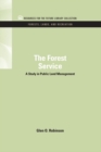 Image for The Forest Service: A Study in Public Land Management