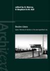 Image for Desire lines: space, memory and identity in the post-apartheid city
