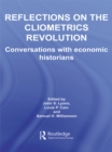 Image for Reflections on the Cliometrics Revolution: Conversations with Economic Historians : 38