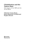 Image for Globalization and the Nation State: The Impact of the IMF and the World Bank
