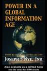 Image for Power in the global information age: from realism to globalization