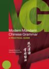 Image for Modern Mandarin Chinese grammar: a practical guide