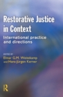 Image for Restorative justice in context: international practice and directions