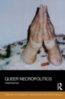 Image for Queer necropolitics