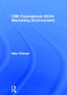 Image for CIM Coursebook 03/04 Marketing Environment