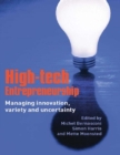 Image for High-tech entrepreneurship: managing innovation in a world of uncertainty