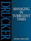 Image for Managing in turbulent times.