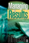 Image for Managing for Results: Economic Tasks and Risk-Taking Decisions
