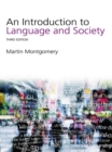 Image for An introduction to language and society
