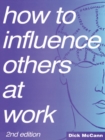 Image for How to influence others at work: psychoverbal communication for managers