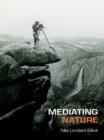 Image for Mediating Nature