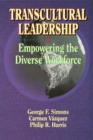 Image for Transcultural Leadership: Empowering the Diverse Workforce
