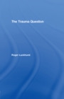 Image for The trauma question