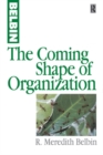 Image for The coming shape of organization