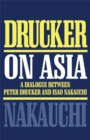 Image for Drucker on Asia: The Drucker - Nakauchi Dialogue
