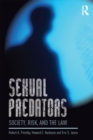 Image for Sexual predators: society, risk and the law