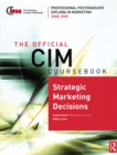 Image for Strategic Marketing Decisions, 2008-2009