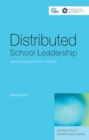 Image for Distributed school leadership: developing tomorrow&#39;s leaders