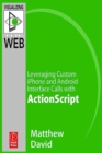 Image for Flash Mobile: Leveraging Custom Android Interface Calls With Actionscript